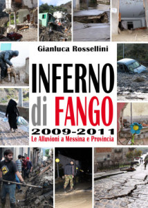 Inferno di Fango, di Gianluca Rossellini